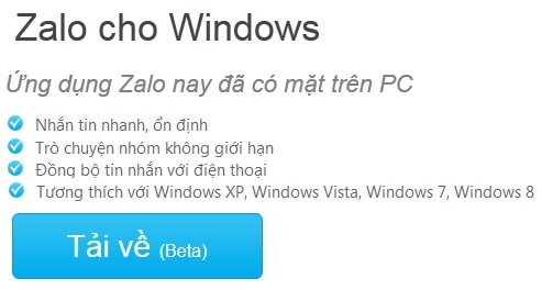 Zalo cho máy tính đã xuất hiện, tuy nhiên chỉ dùng cho Windows.