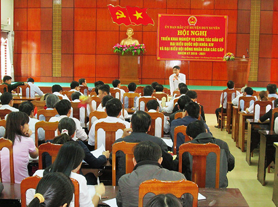 Huyện Duy Xuyên tổ chức hội nghị triển khai nghiệp vụ công tác bầu cử. Ảnh: HOÀI NHI