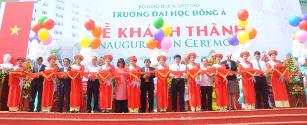 Cắt băng khánh thành Trường Đại học Đông Á Đà Nẵng
