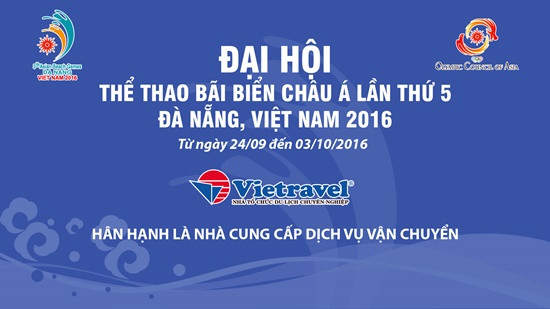 Đại hội Thể thao Bãi biển châu Á lần V sẽ diễn ra từ 24 - 3.10.2016