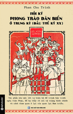 Bìa sách “Hồi ký phong trào dân biến ở Trung kỳ (đầu thế kỷ 20)”.