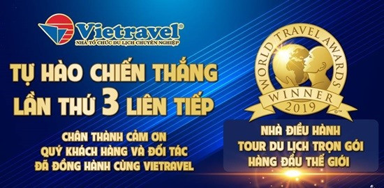 Vietravel - nhà điều hành tour du lịch trọn gói hàng đầu thế giới.