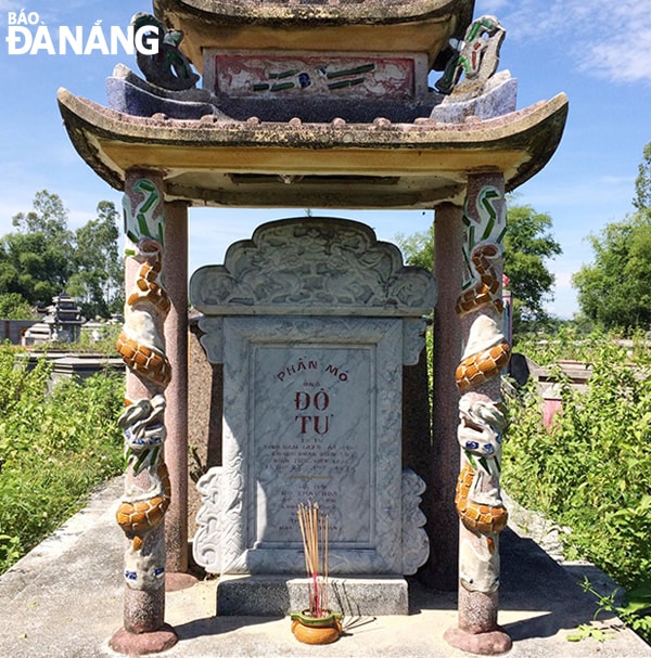 Mộ phần của ông Đỗ Tự hiện được con cháu chăm sóc tại nghĩa trang tộc Đỗ làng Diệm Sơn, thị xã Điện Bàn, tỉnh Quảng Nam. Ảnh: N.T
