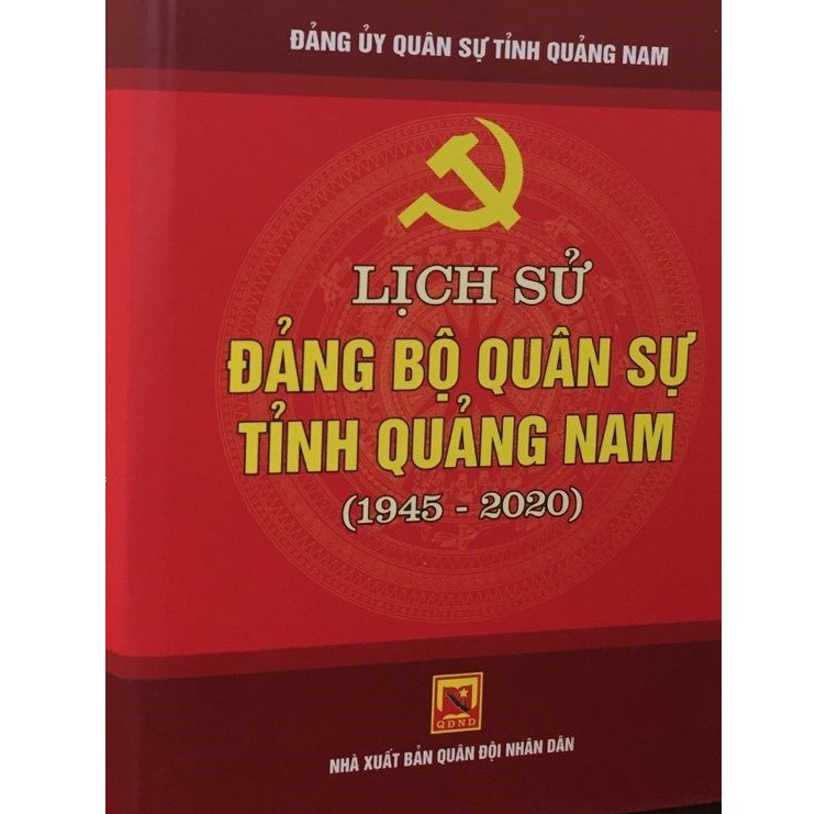 Tập sách “Lịch sử Đảng bộ Quân sự tỉnh Quảng Nam (1945 - 2020)”. Ảnh: L.N.Đ
