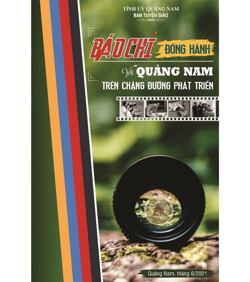 “Báo chí đồng hành với Quảng Nam trên chặng đường phát triển”