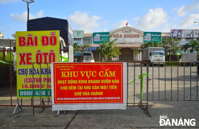 Chợ Hòa Khánh tạm dừng hoạt động sau khi ghi nhận nhiều ca mắc Covid-19.