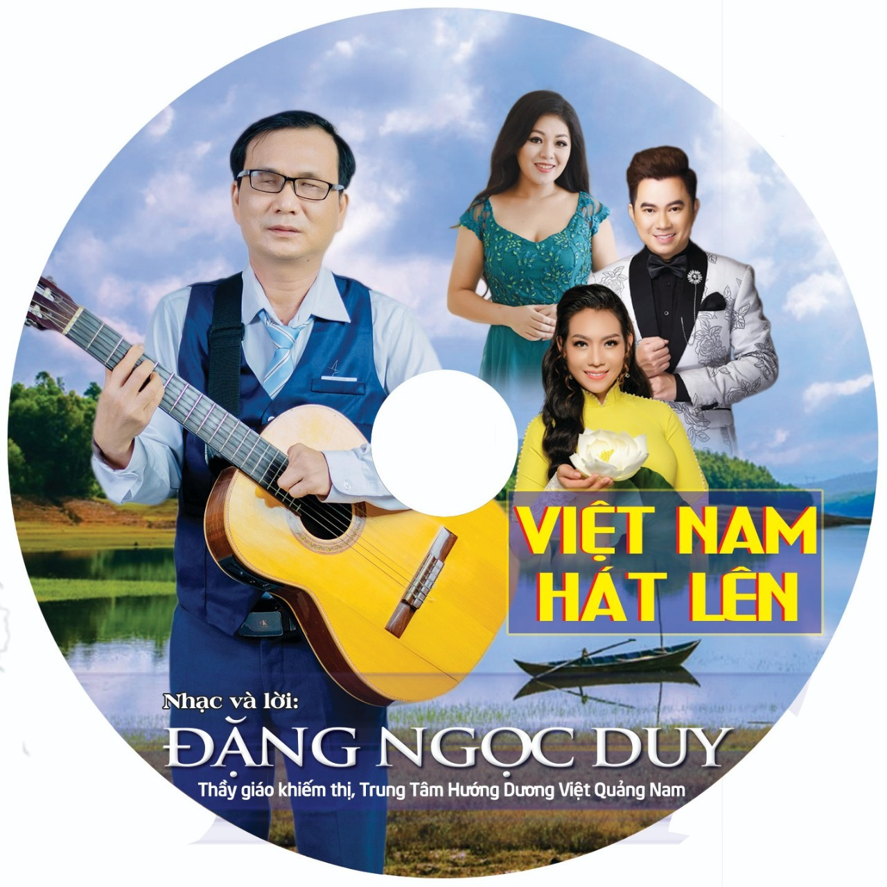 Album “Việt Nam hát lên” của thầy giáo Đặng Ngọc Duy.