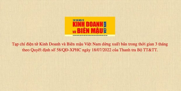 Tạp chí Kinh doanh và Biên mậu Việt Nam bị phạt tiền 63 triệu đồng và tước quyền sử dụng giấy phép loại hình điện tử trong thời hạn 3 tháng. (Ảnh chụp màn hình)