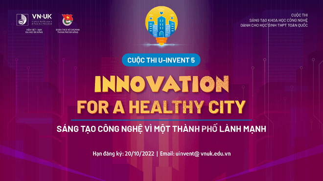 Poster chính thức của cuộc thi U-Invent mùa 5: Sáng tạo công nghệ vì một thành phố lành mạnh.
