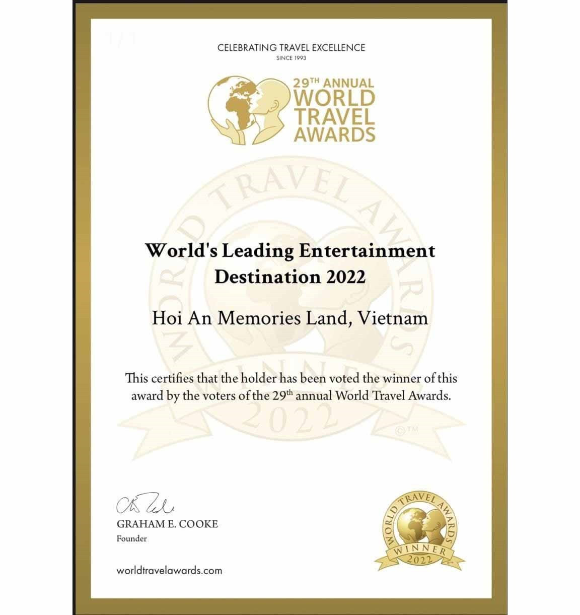 Chứng nhận giải thưởng “Hoian Memories Land - World Leading entertaiment destination 2022”.của BTC World Travel Awards