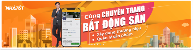 Xây dựng thương hiệu cùng chuyên trang BĐS Nhà Tốt.