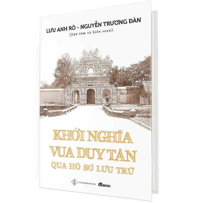 Bìa tập sách “Khởi nghĩa vua Duy Tân qua hồ sơ lưu trữ”. Ảnh: netabooks.vn