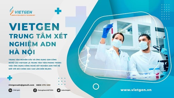 VIETGEN - Trung tâm xét nghiệm ADN uy tín tại Hà Nội và toàn quốc.