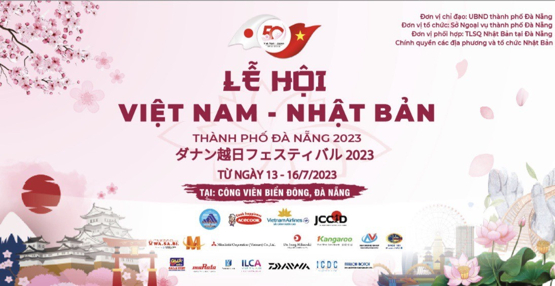 Lễ hội Việt Nam – Nhật Bản tại TP.Đà Nẵng sẽ diễn ra từ ngày 13-16/7/2023