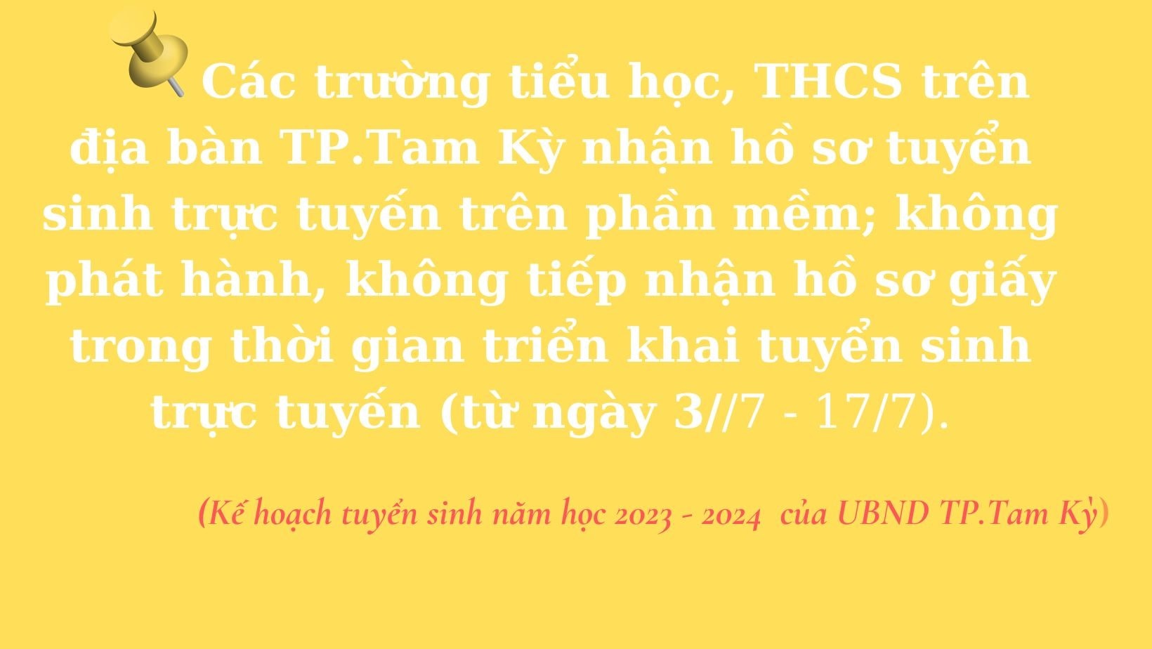 TP. Tam Kỳ lưu ý