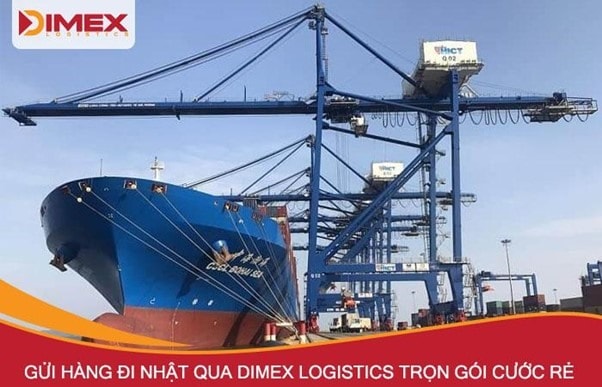 Dimex logistics nhận gửi hàng đi Nhật trọn gói cước rẻ.