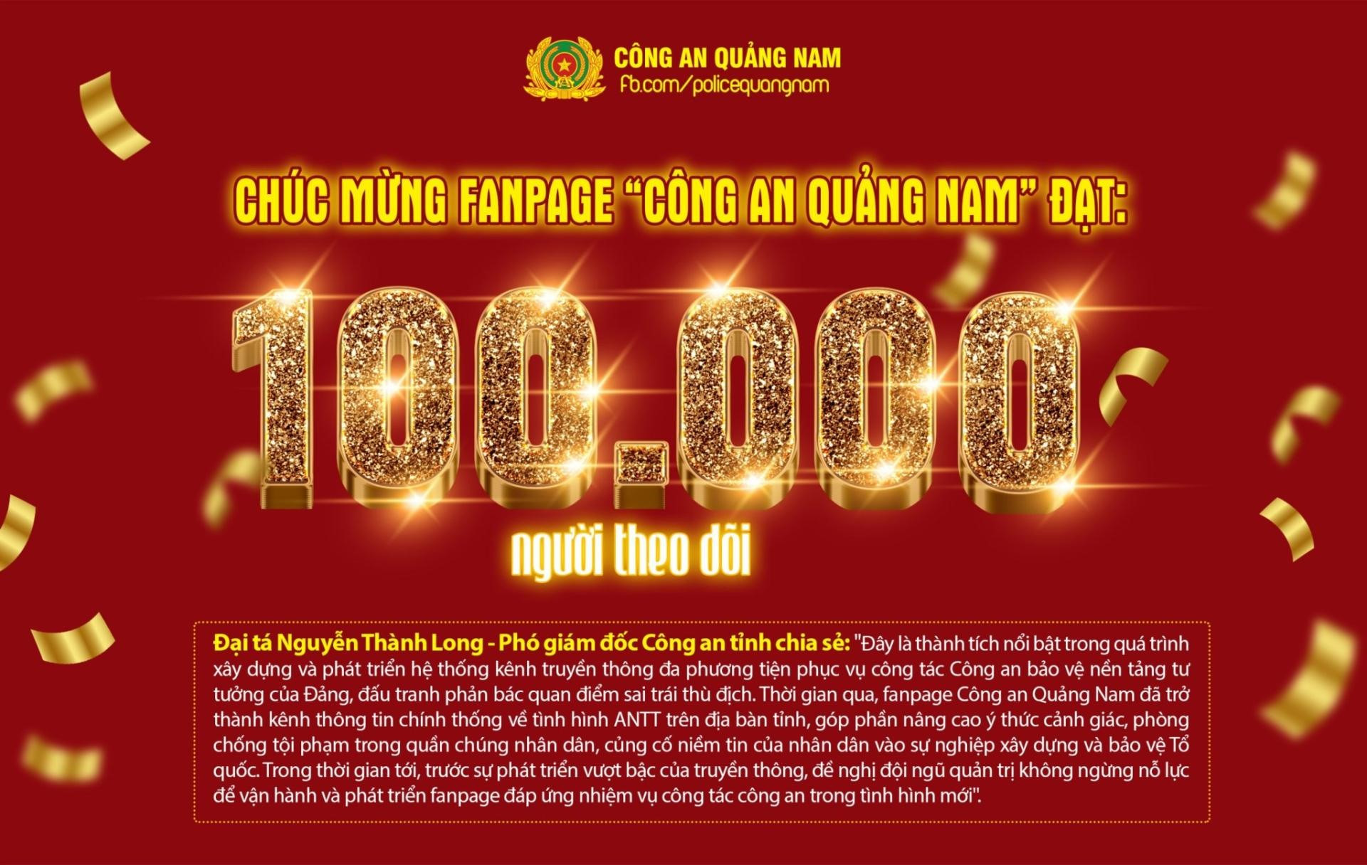 Fanpage “Công an Quảng Nam” đã đạt mốc 100 nghìn lượt theo dõi trên mạng xã hội Facebook.