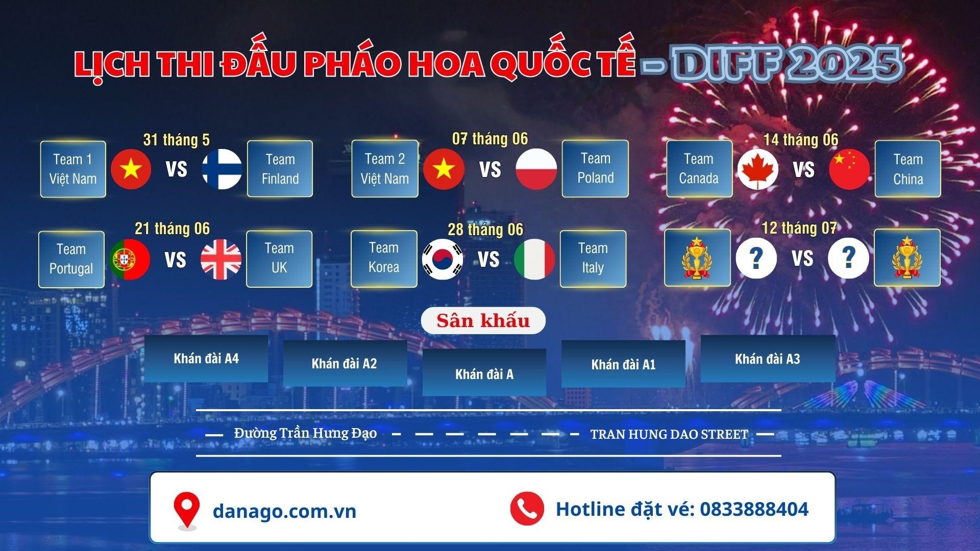 Lịch thi đấu các đội dự thi và khán đài Lễ hội pháo hoa DIFF 2025.