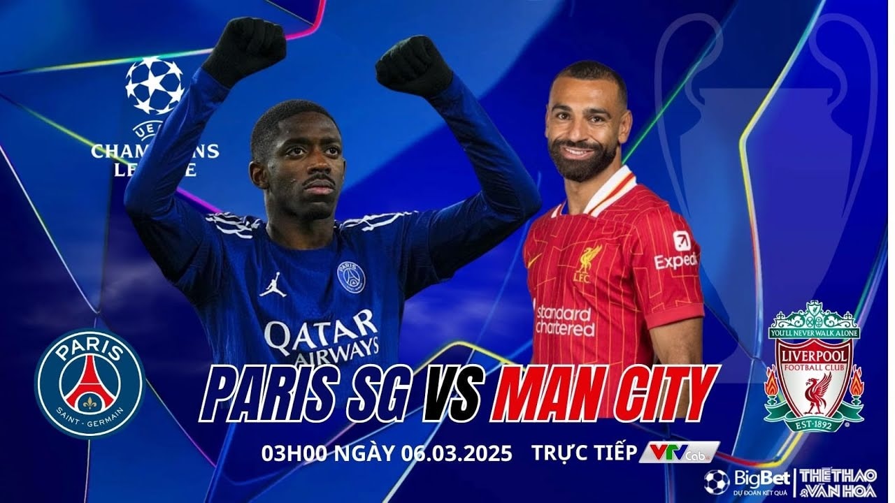 CHAMPIONS LEAGUE| PSG vs Liverpool (03h00 ngày 6/3) Trực tiếp KPlus| NHẬN ĐỊNH BÓNG ĐÁ