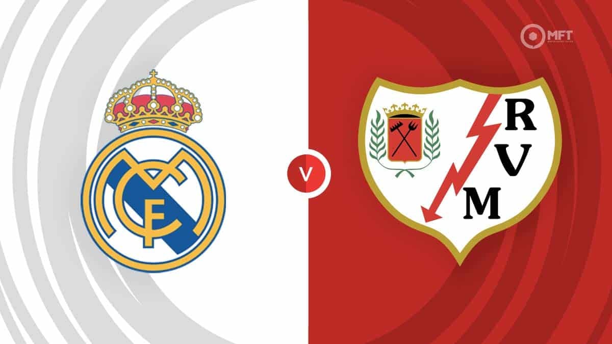 Nhận định bóng đá Real Madrid vs Rayo Vallecano: Không có bất ngờ