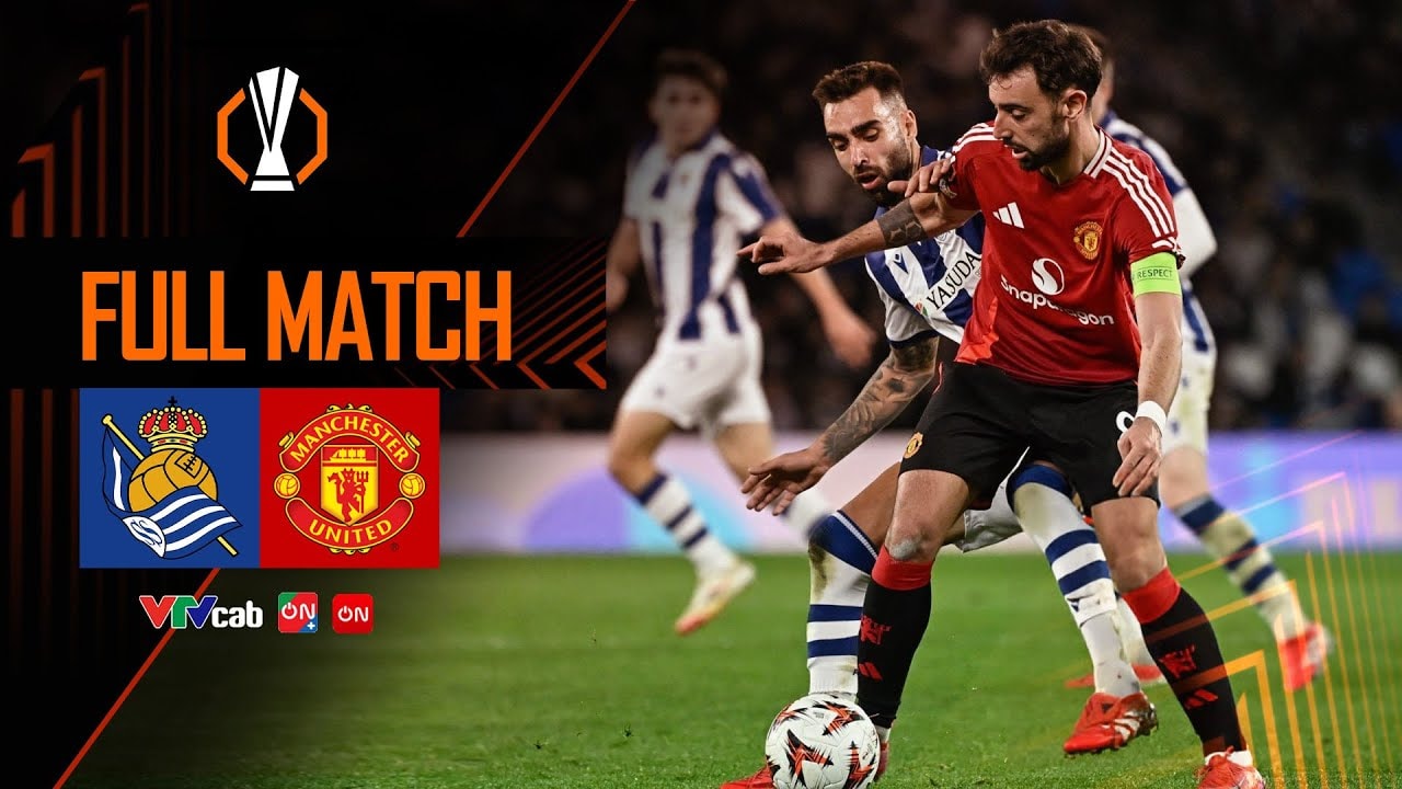 🔴FULL MATCH | REAL SOCIEDAD vs MANCHESTER UNITED | HLV Amorim đau đầu vì Bruno Fernandez | UEL 24/25