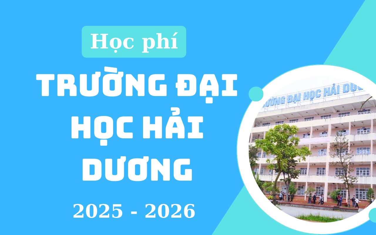 Học phí Trường Đại học Hải Dương năm học 2025-2026