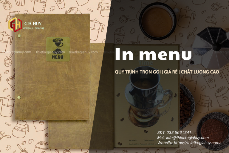 Thiết kế & In ấn Gia Huy cung cấp dịch vụ in menu chất lượng tốt với giá cả cạnh tranh.