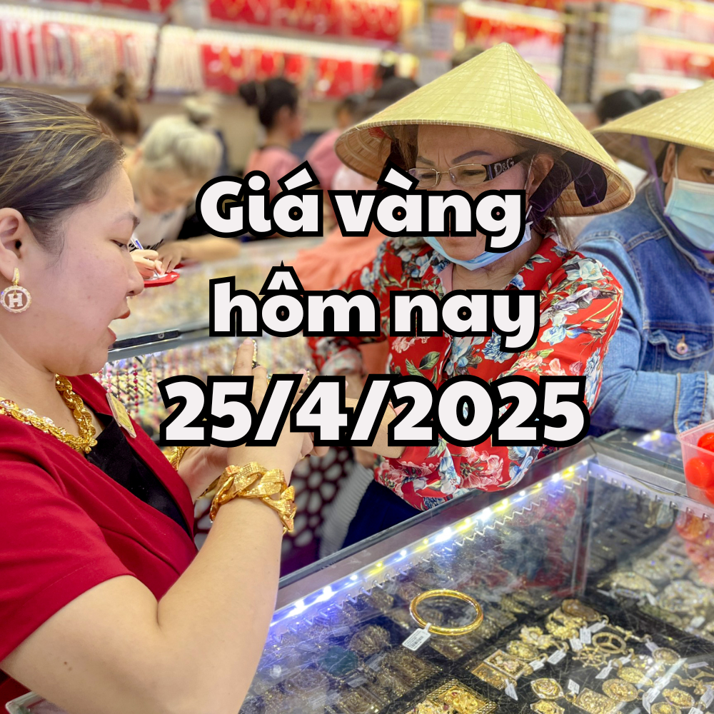 Giá vàng hôm nay 25 4 2025 Giá vàng trong nước và thế giới tăng chuỗi 2 ngày liên tiếp, chìm trong sắc xanh