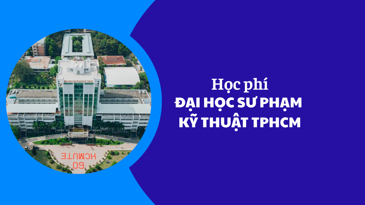 Học phí Đại Học Sư Phạm Kỹ Thuật TPHCM năm 2025-2026
