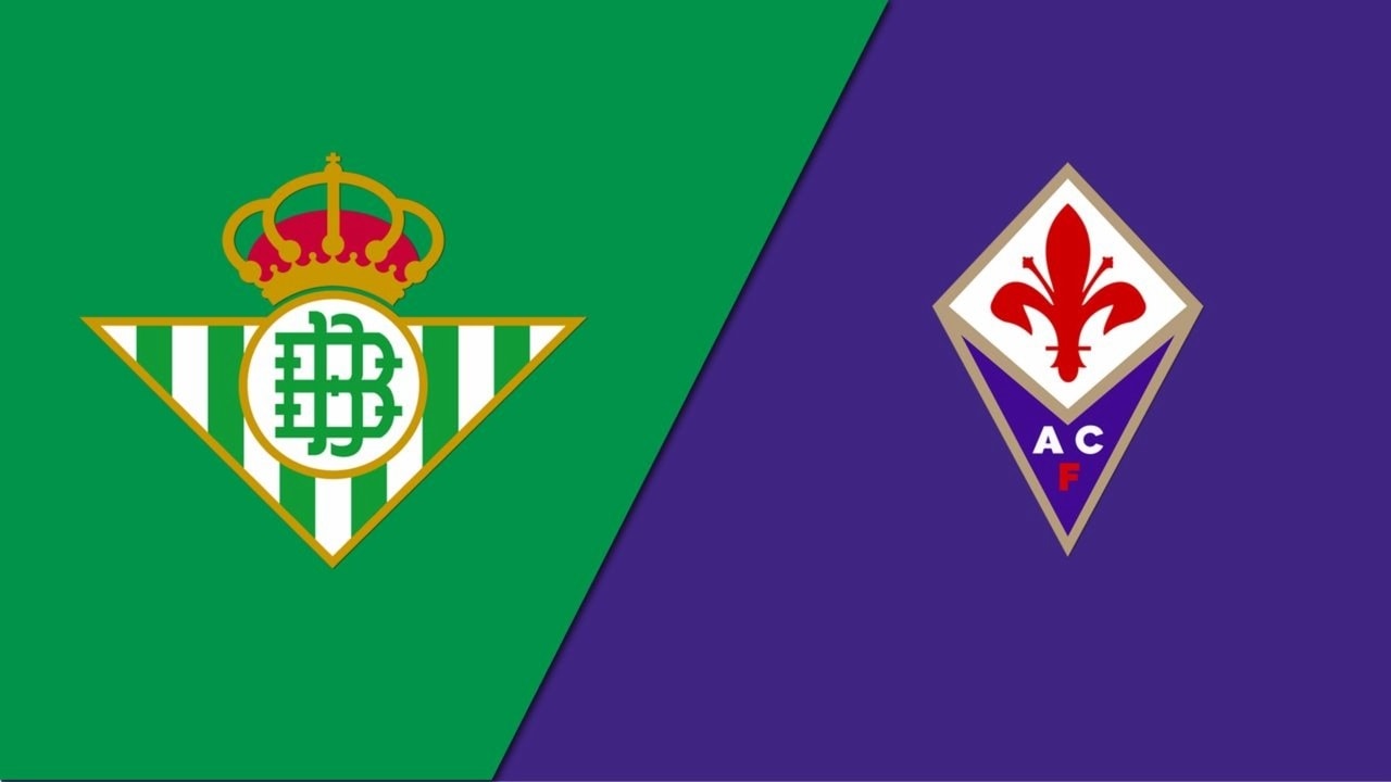 Nhận định, dự đoán Real Betis vs Fiorentina: Viết lên kỳ tích