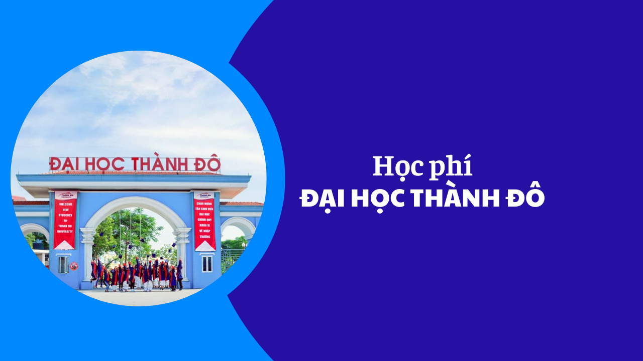 Học phí Đại học Thành Đô năm 2025-2026