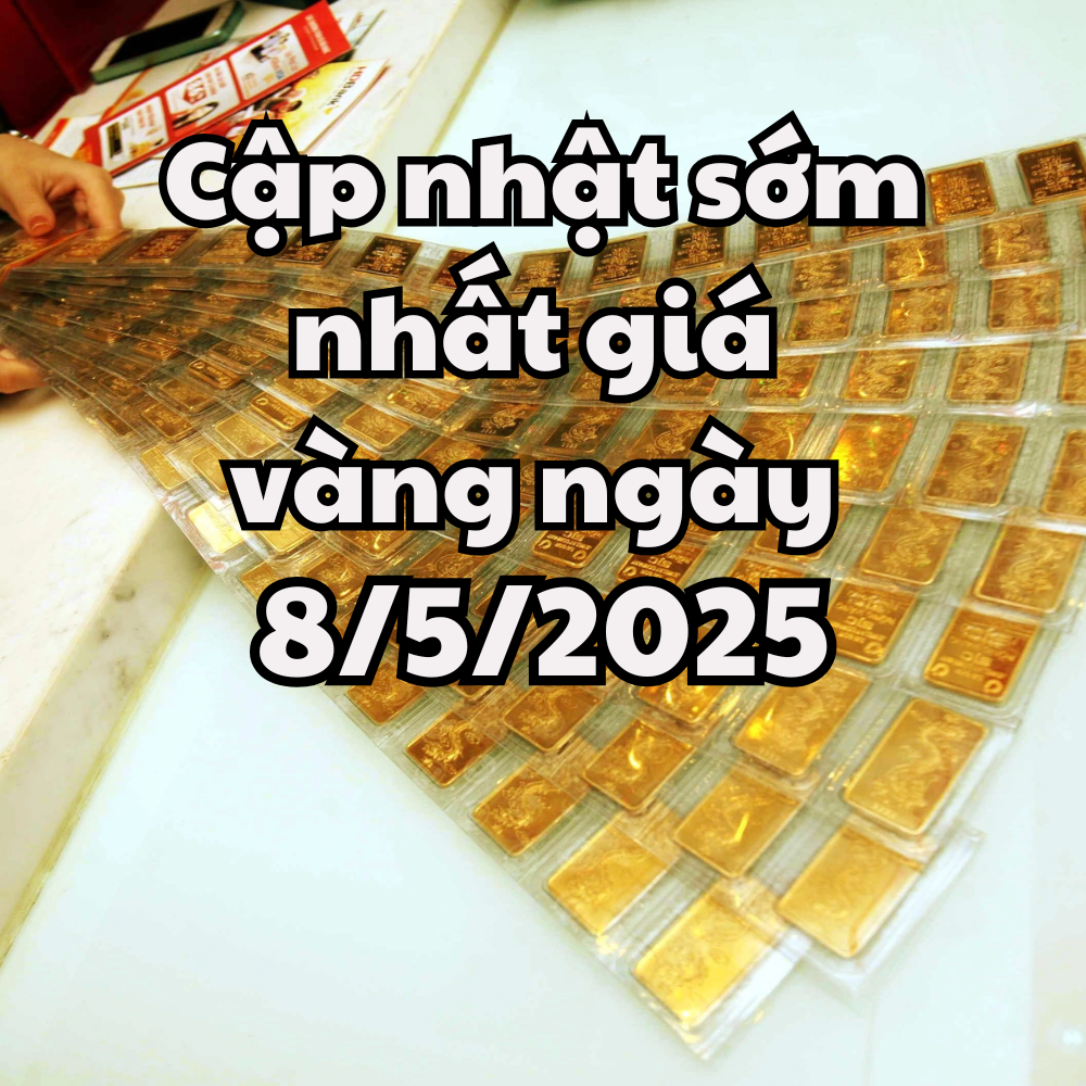 Cập nhật sớm nhất giá vàng hôm nay 8 5 2025 giá vàng trong nước tăng theo xu hướng thế giới