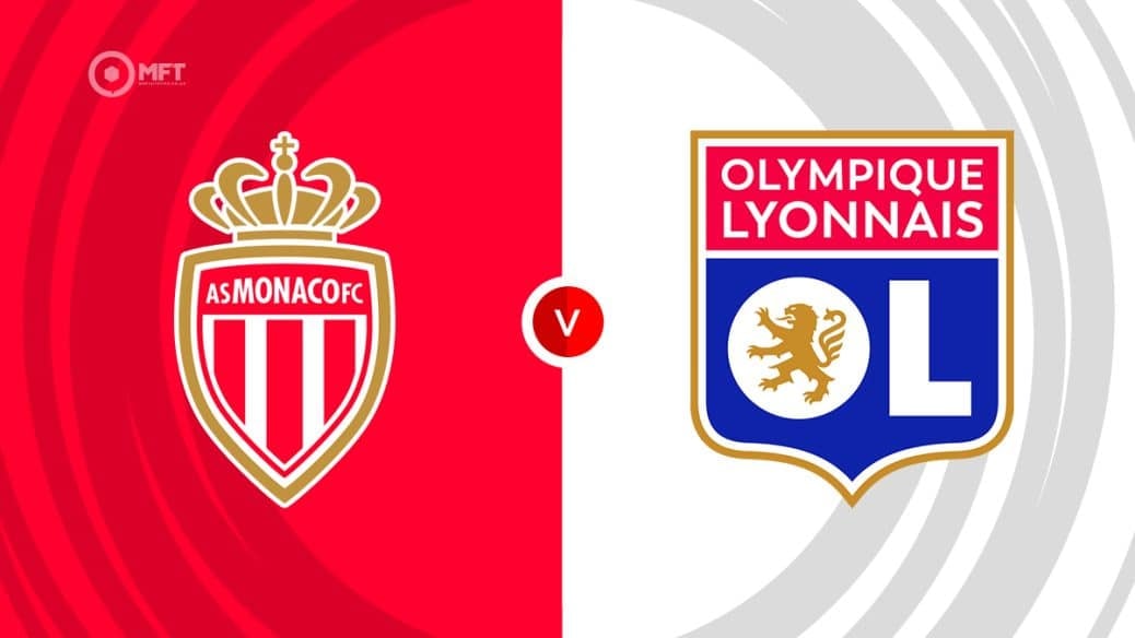 Nhận định, dự đoán Monaco vs Lyon: Nhiều bàn thắng