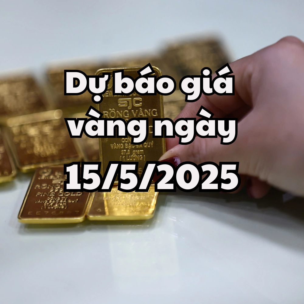 Tin tức, dự báo giá vàng ngày mai 15 5 2025 Giá vàng trong nước hồi phục lại về mốc 121 triệu đồng lượng, vàng thế giới đạt 3300 USD