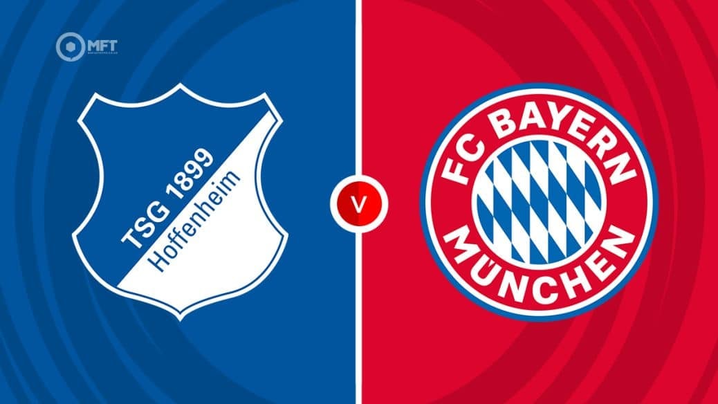 Nhận định, dự đoán Hoffenheim vs Bayern Munich: Chiến thắng mãn nhãn