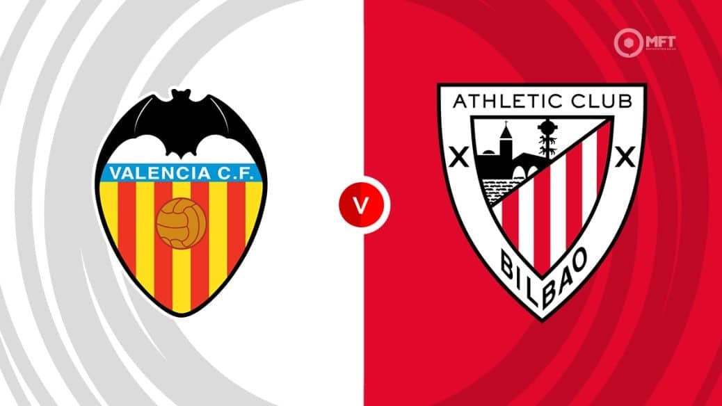 Valencia vs Athletic Bilbao