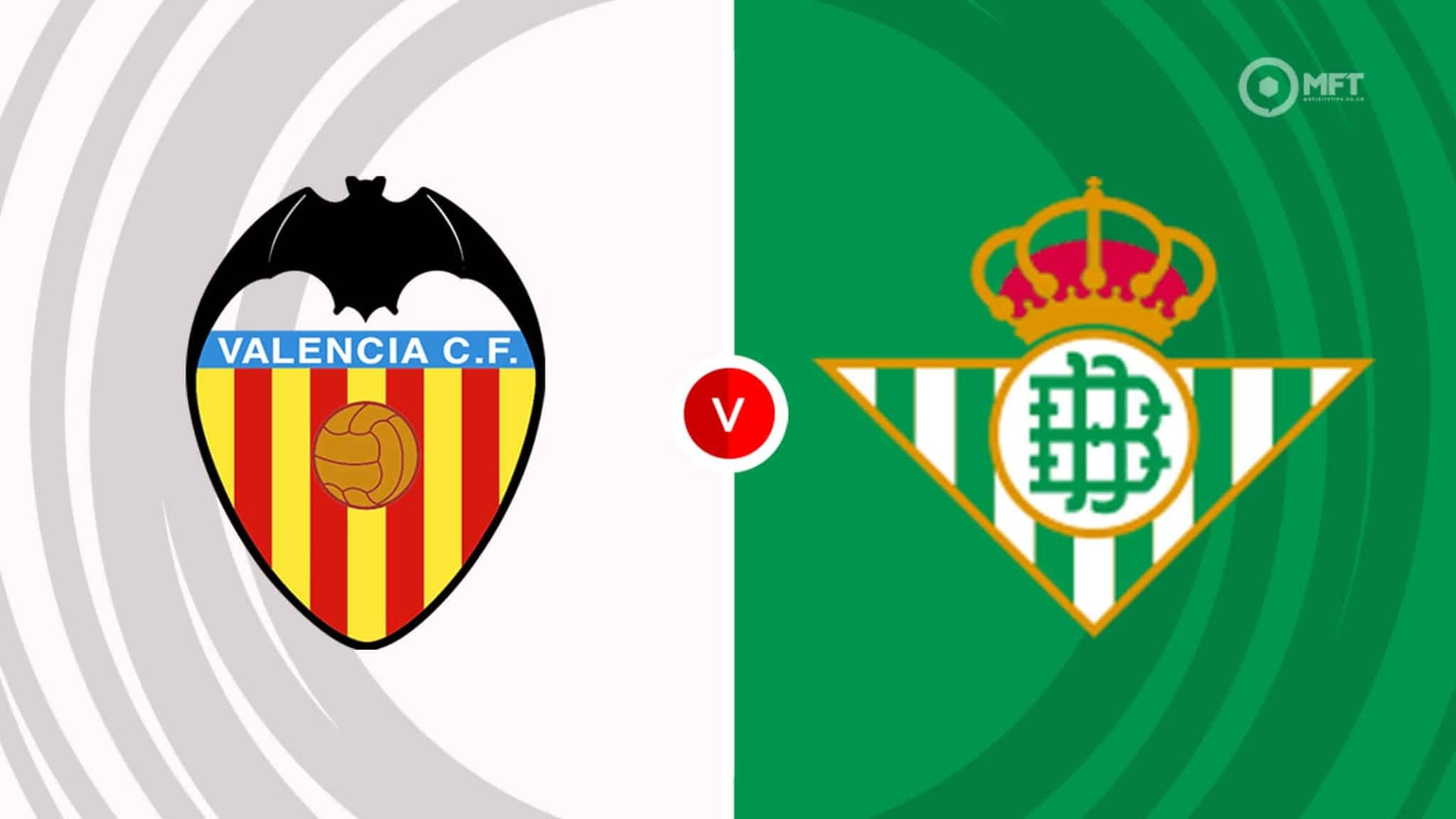 Nhận định, dự đoán Real Betis vs Valencia: Chơi sòng phẳng