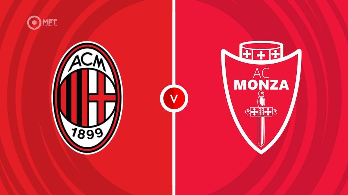 Nhận định, dự đoán AC Milan vs Monza: Mùa giải thất vọng