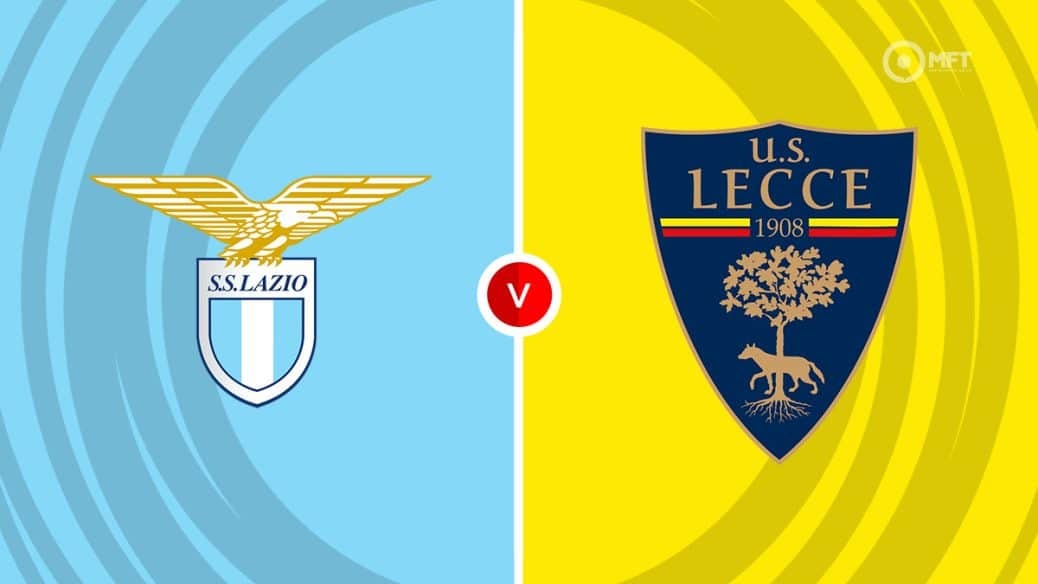 Nhận định, dự đoán Lazio vs Lecce: Trận đấu sống còn
