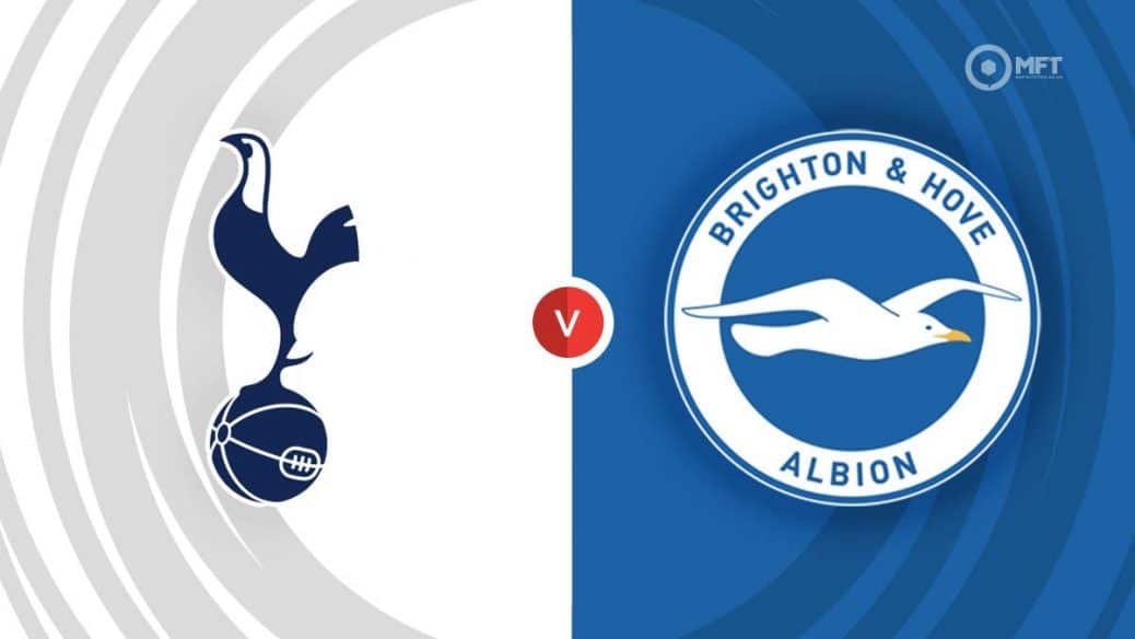 Nhận định, dự đoán Tottenham vs Brighton: Không khí lễ hội