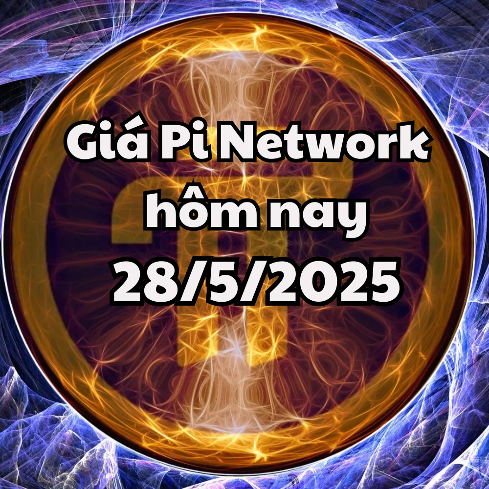 Giá Pi Network hôm nay 28 5 2025 lời hứa về mainnet của Pi Network trở thành hiện thực