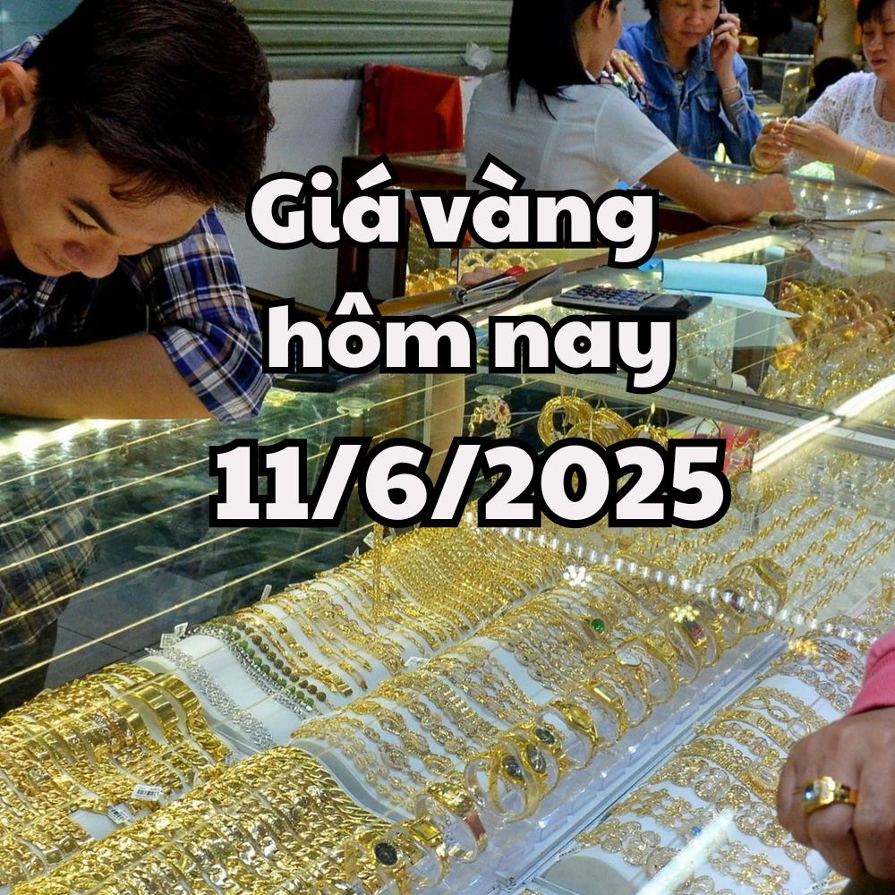 Giá vàng hôm nay 11 6 2025 Giá vàng trong nước và thế giới đạt chuỗi tăng liên tiếp 2 ngày