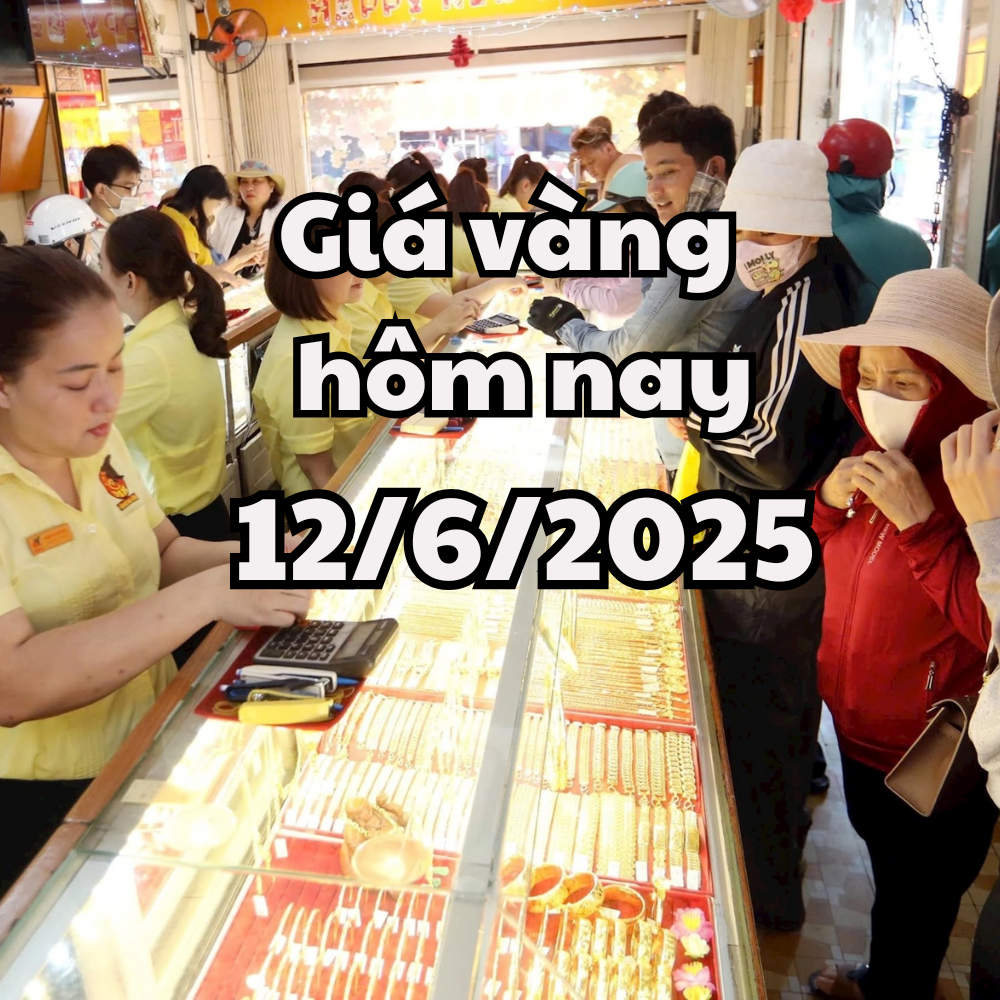 Giá vàng hôm nay 12 6 2025 Giá vàng trong nước và thế giới đồng loạt leo đỉnh, ngập trong sắc xanh