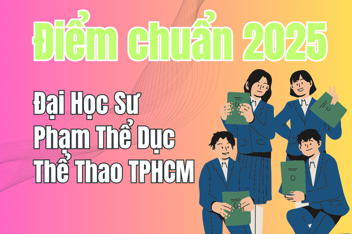 Ho Chi Minh City University of Physical Education and Sports Admission Score 2025