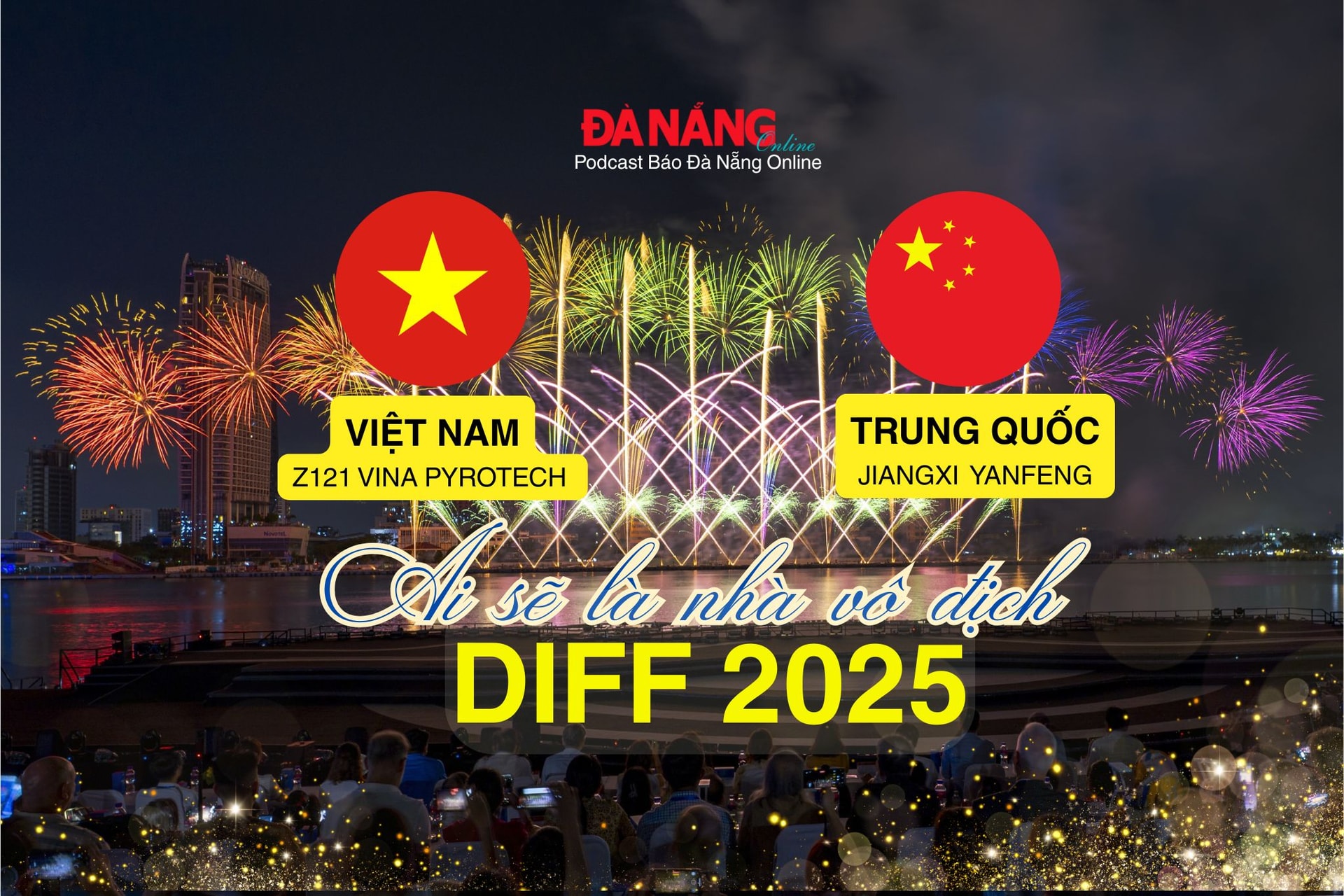 [Podcast] - Ai sẽ là nhà vô địch của DIFF 2025? 