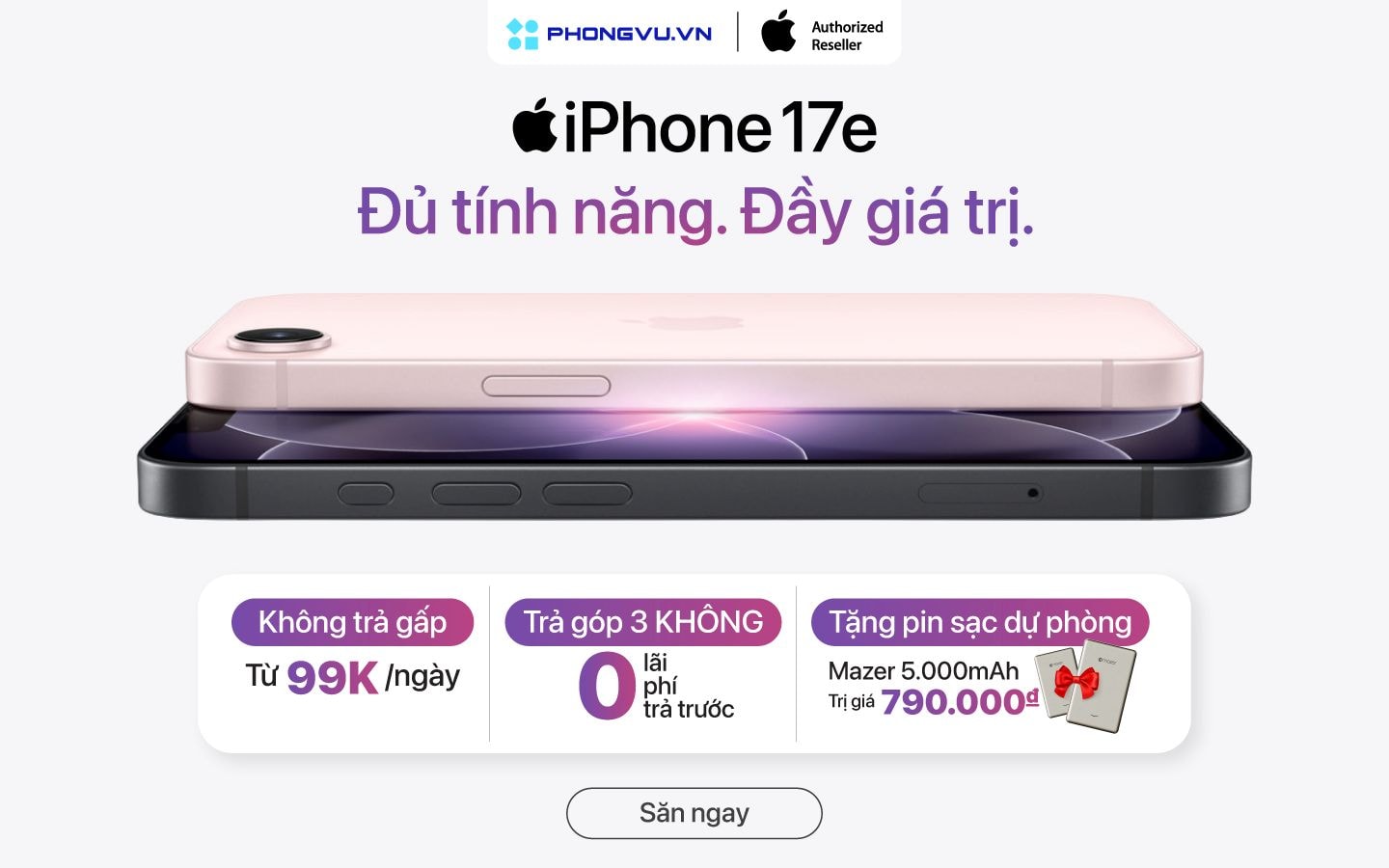 Chương trình ưu đãi trả góp iPhone 17e tại hệ thống Phong Vũ