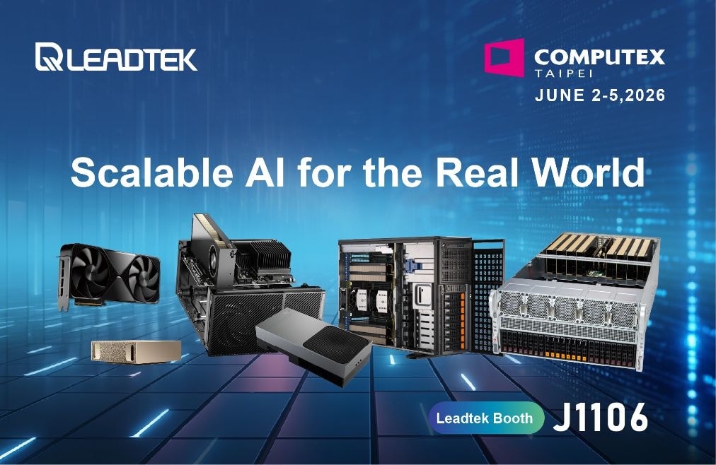 Leadtek trưng bày các giải pháp phần cứng và phần mềm AI tại COMPUTEX 2026