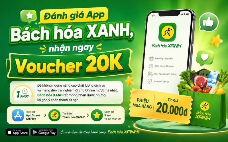 Đánh giá App Bách hóa XANH để nhận quà tri ân