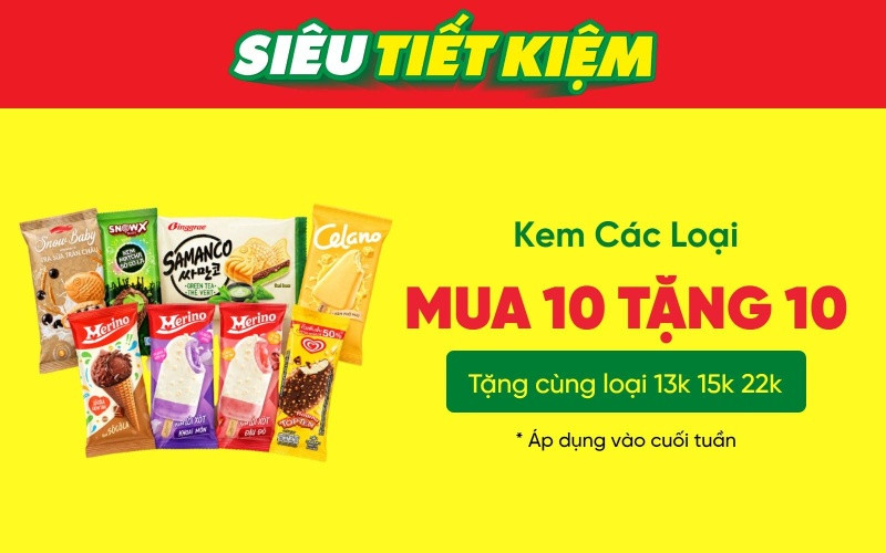 Kem các loại MUA 10 TẶNG 10 tại Bách hóa XANH