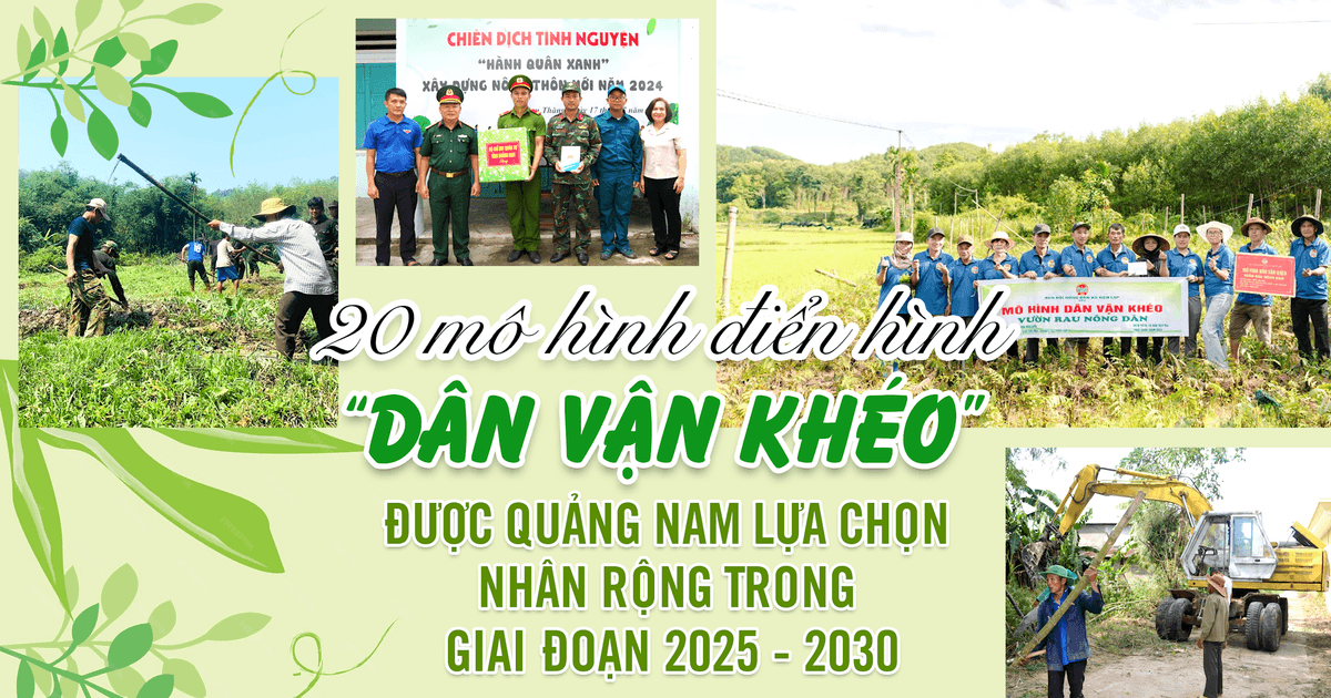 20 mô hình điển hình “Dân vận khéo” được Quảng Nam lựa chọn nhân rộng ...